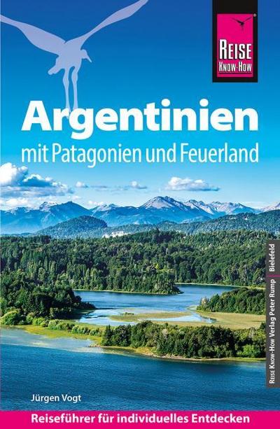 Reise Know-How Reiseführer Argentinien mit Patagonien und Feuerland