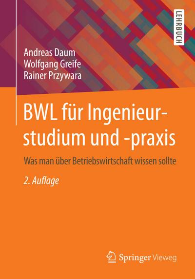 BWL für Ingenieurstudium und -praxis