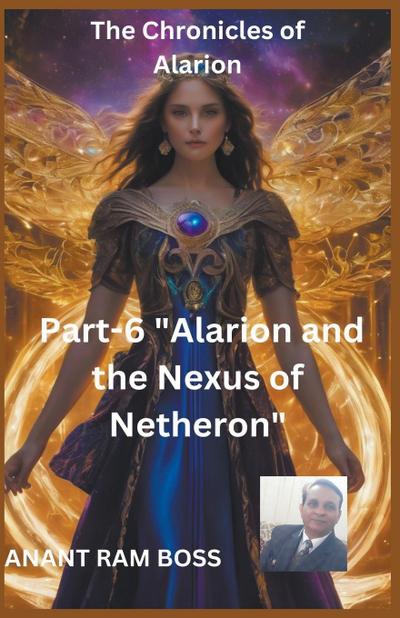 Boss, A: Chronicles of Alarion -Part-6 "Alarion and the Nexu