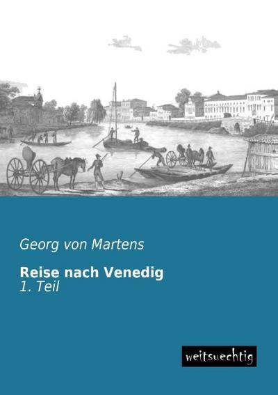 Reise nach Venedig