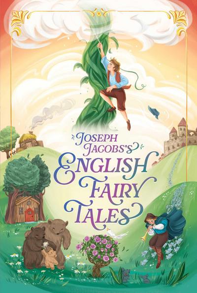 Joseph Jacobs’s English Fairy Tales