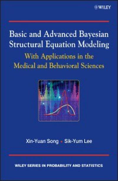 Basic and Advanced Bayesian Structural Equation Modeling