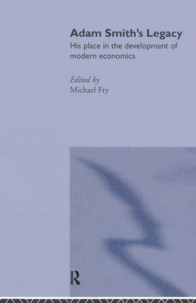 Adam Smith’s Legacy