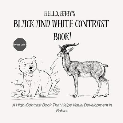Hello, Baby’s Black and White Contrast Book!