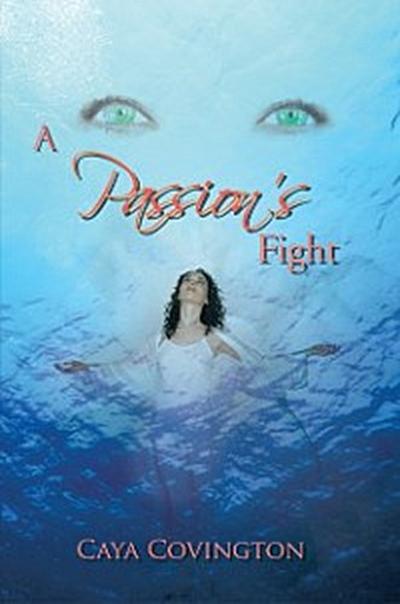 Passion’s Fight