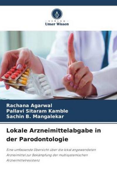 Lokale Arzneimittelabgabe in der Parodontologie