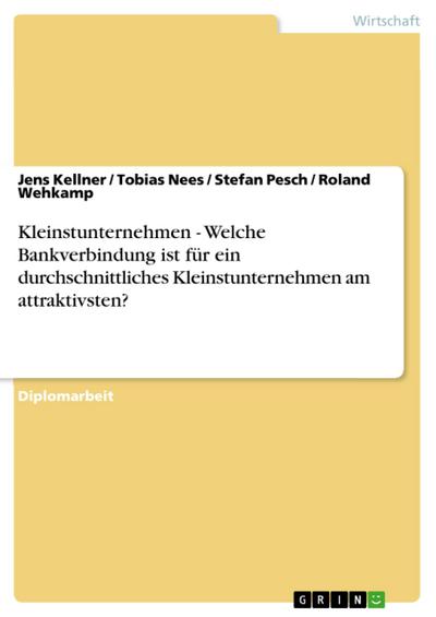 Kleinstunternehmen - Welche Bankverbindung ist für ein durchschnittliches Kleinstunternehmen am attraktivsten?