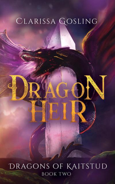 Dragon Heir (Dragons of Kaitstud, #2)