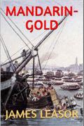 Mandarin-Gold (Robert Gunn Trilogy, #1)