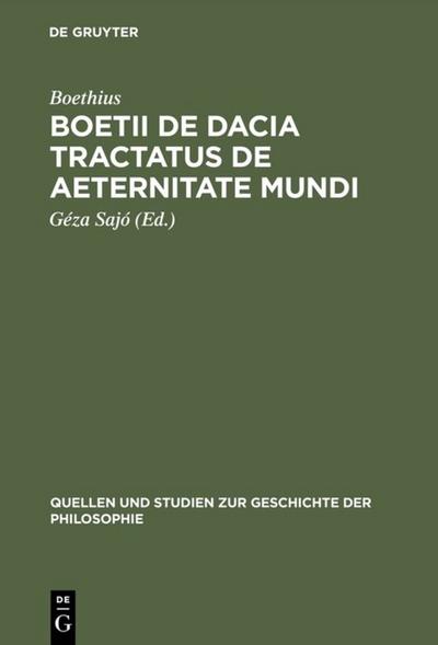 Boetii de Dacia tractatus De aeternitate mundi