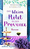 Das kleine Hotel in der Provence