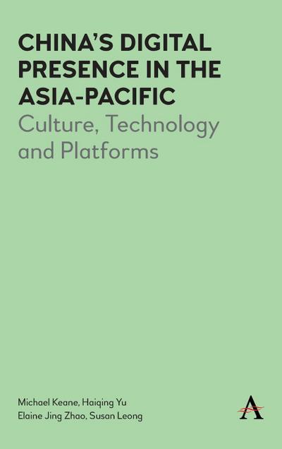 China’s Digital Presence in the Asia-Pacific