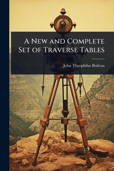 A New and Complete Set of Traverse Tables