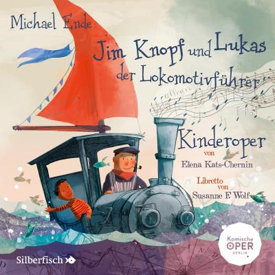 Ende: Jim Knopf & Lukas Lokomotivführer Kinderoper
