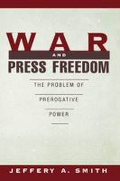 War and Press Freedom