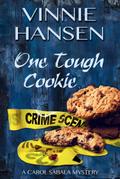 One Tough Cookie (Carol Sabala Mysteries, #2)