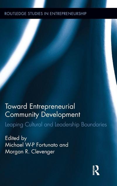 Toward Entrepreneurial Community Development