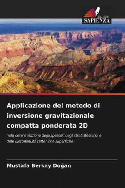Applicazione del metodo di inversione gravitazionale compatta ponderata 2D