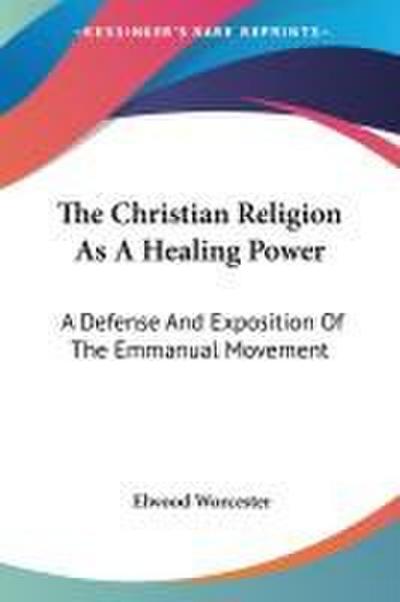 The Christian Religion As A Healing Power