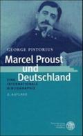 Marcel Proust und Deutschland: Eine internationale Bibliographie (Studia Romanica)