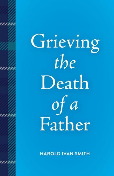Grieving the Death of a Father