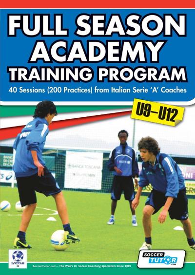 Full Season Academy Training Program U9-12 - 40 Sessions (200 Practices) from Italian Serie ’a’ Coaches