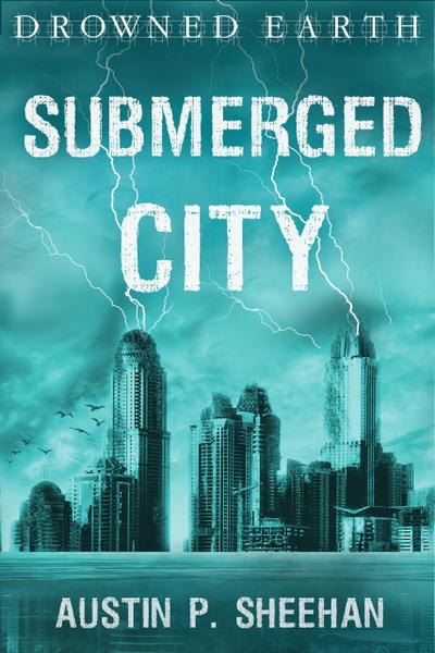 Submerged City (Drowned Earth, #3)