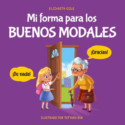 Mi forma para los buenos modales