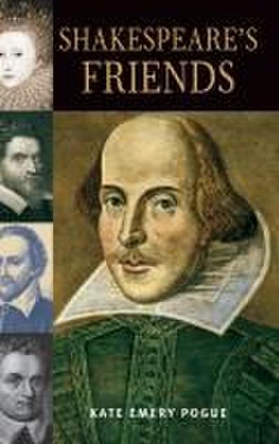 Shakespeare’s Friends