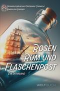Rosen, Rum und Flaschenpost
