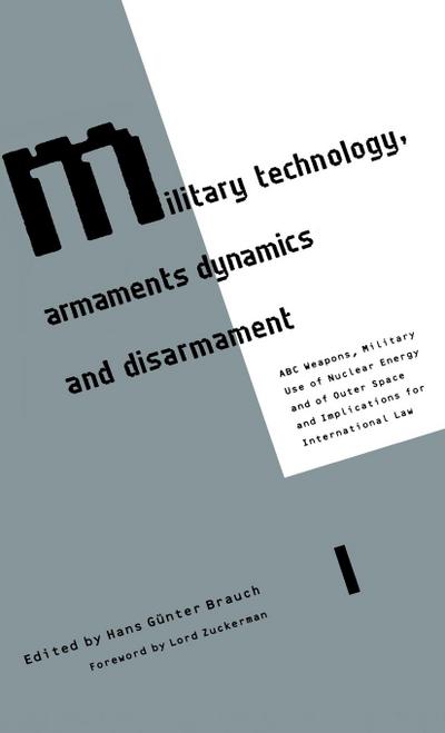Military Technology, Armaments Dynamics and Disarmament