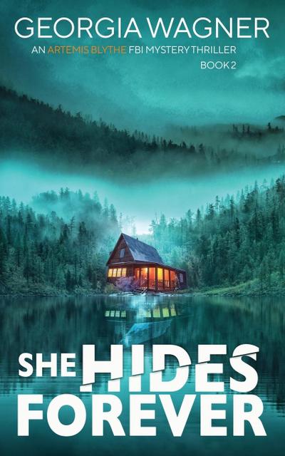 She Hides Forever