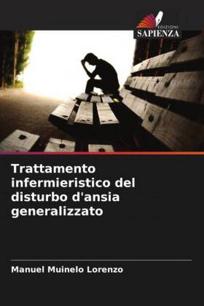 Trattamento infermieristico del disturbo d’ansia generalizzato