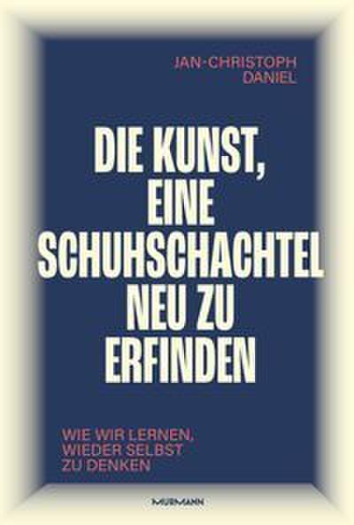 Die Kunst, eine Schuhschachtel neu zu erfinden