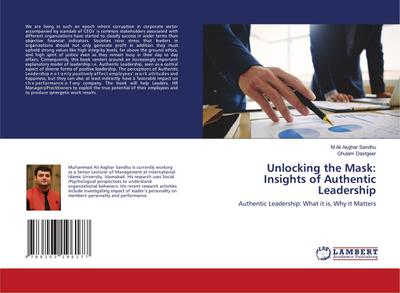 Unlocking the Mask: Insights of Authentic Leadership