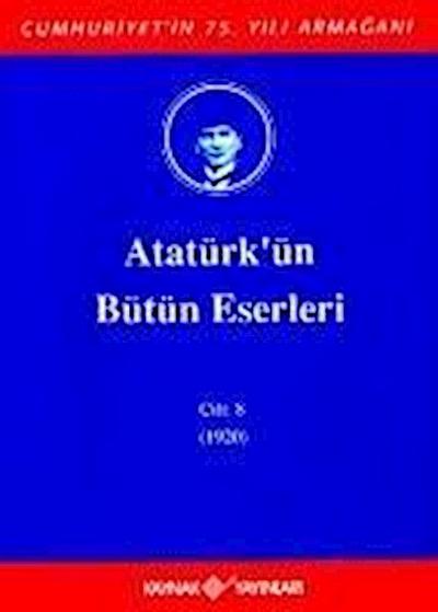 Atatürkün Bütün Eserleri - Cilt 8 1920