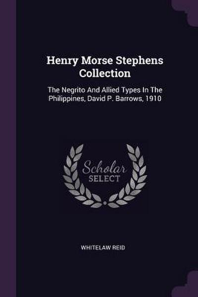 Henry Morse Stephens Collection