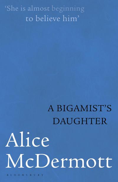 A Bigamist’s Daughter