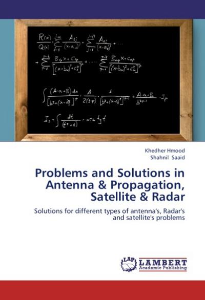 Problems and Solutions in Antenna & Propagation, Satellite & Radar