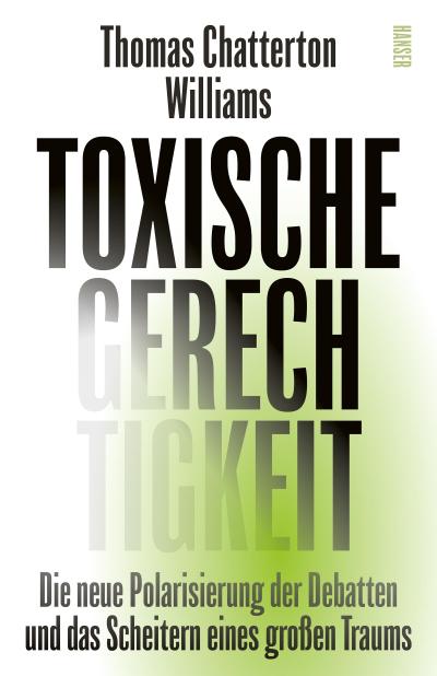 Toxische Gerechtigkeit