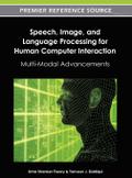 Speech, Image, and Language Processing for Human Computer Interaction