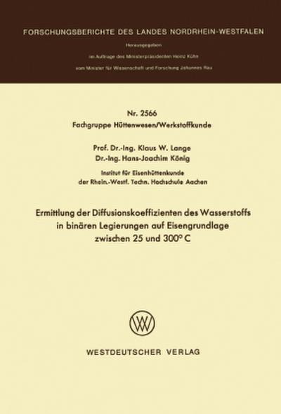 Ermittlung der Diffusionskoeffizienten des Wasserstoffs in binären Legierungen auf Eisengrundlage zwischen 25 und 300°C