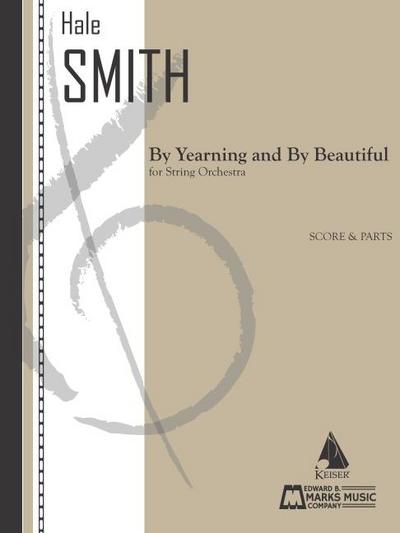 By Yearning and by Beautiful