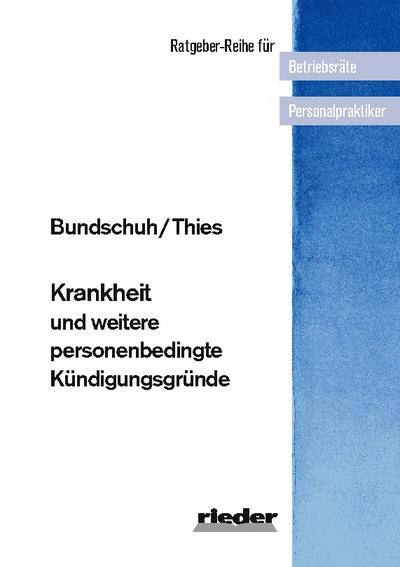 Krankheit und weitere personenbedingte Kündigungsgründe