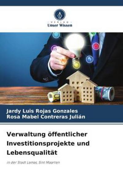 Verwaltung öffentlicher Investitionsprojekte und Lebensqualität