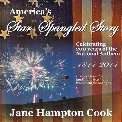 America’s Star-Spangled Story