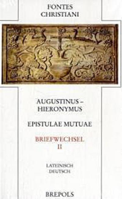 Fontes Christiani (FC) Briefwechsel. Epistulae mutuae. Tl.2