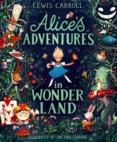 Alice’s Adventures in Wonderland. Illustrated Edition