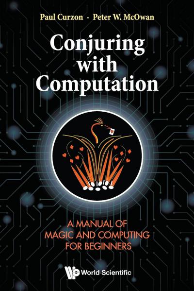 CONJURING WITH COMPUTATION