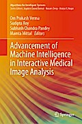 Advancement of Machine Intelligence in Interactive Medical Image Analysis